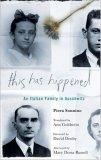 This Has Happened : An Italian Family in Auschwitz