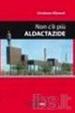 Cover of Non c'è più Aldactazide