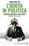 Cover of L'idiota in politica