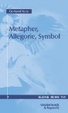 Cover of Metapher, Allegorie, Symbol