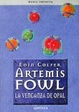 Cover of ARTEMIS FOWL. LA VENGANZA DEL OPAL
