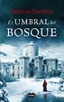 Cover of El umbral del bosque