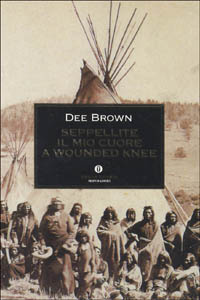 Immagine di Seppellite il mio cuore a Wounded Knee