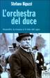 Cover of L' orchestra del duce