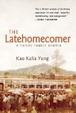 Cover of The Latehomecomer