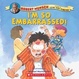 Cover of I'm So Embarrassed