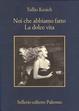 Cover of Noi che abbiamo fatto La dolce vita