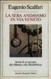 Cover of La sera andavamo in via Veneto