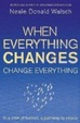 Cover of When Everything Changes, Change Everythi