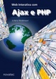 Cover of Web Interativa com Ajax e PHP