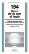 Cover of Educare alla vita buona del Vangelo. Orientamenti pastorali dell'episcopato italiano per il decennio 2010-2020