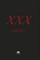 Cover of XXX