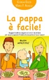 Cover of La pappa è facile!