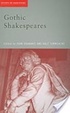 Cover of Gothic Shakespeares