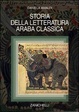 Cover of Storia della letteratura araba classica