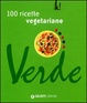 Cover of Verde. Cento ricette vegetariane
