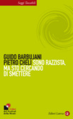 Cover of Sono razzista, ma sto cercando di smettere