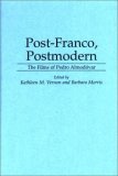 Post-Franco, Postmodern : The Films of Pedro Almodovar (Contributions to the Study of Popular Culture)