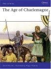 The Age of Charlemagne (Men-at-Arms)