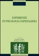 Cover of Esperienze in psicologia ospedaliera