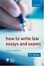 Cover of "How to Write Law Essays & Exams"