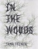 Cover of In the Woods