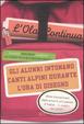 Cover of Gli alunni intonano canti alpini durante l'ora di disegno