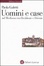 Cover of Uomini e case nel Medioevo tra Occidente e Oriente