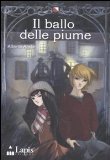 More about Il ballo delle piume