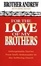 Cover of "For the Love of My Brothers"