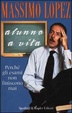 Cover of Alunno a vita