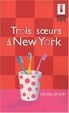 Cover of Trois soeurs à New York