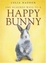 Cover of One Hundred Ways to a Happy Bunny
