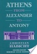 Cover of ATHENS FROM ALEXANDER TO C