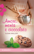 Cover of Amore, menta e cioccolato