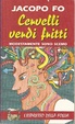 Cover of Cervelli verdi fritti