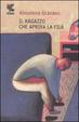 Cover of Il ragazzo che apriva la fila