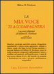 Cover of La mia voce ti accompagnerà