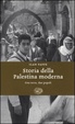 Cover of Storia della Palestina moderna