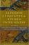 Cover of 'Japanese Etiquette and Ethics in Business'