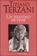 Cover of Un indovino mi disse