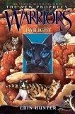 Warriors : The New Prophecy #5: Twilight (Warriors: The New Prophecy)