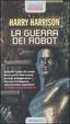 Cover of La guerra dei robot