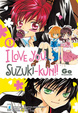 Cover of I love you, Suzuki-kun!! vol. 1