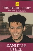 His Bright Light : The Story of Nick Traina
