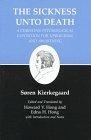 The Sickness Unto Death : Kierkegaard's Writings, Vol 19