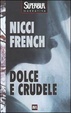 Cover of Dolce e crudele