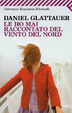 Cover of Le ho mai raccontato del vento del Nord