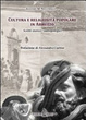 Cover of Cultura e religiosità popolare in Abruzzo. Scritti storico-antropologici