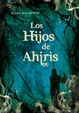 Cover of Los hijos de ahiris